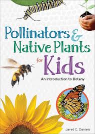 Pollinators & Native Plants for Kids