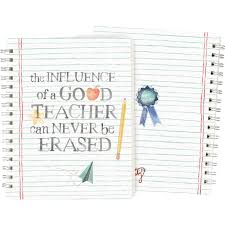 The Influence of a Good Teacher Can Never be Erased Spiral Notebook